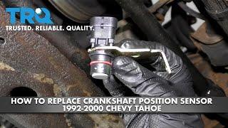 How to Replace Crankshaft Position Sensor 1992-2000 Chevy Tahoe