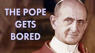 The Pope Gets Bored Of His Job | Forgotten History