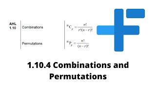 1.10.4 Combinations and Permutations | IB Math AA | Mr. Flynn IB