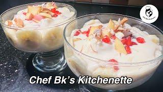 Fruit Cream Dessert Recipe by Chef Bk’s Kitchenette