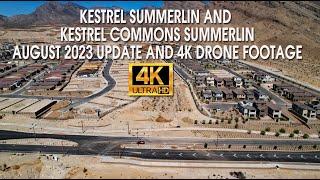 Kestrel Summerlin and Kestrel Commons August Update 4K Drone Footage