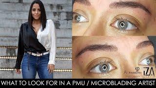 5 Things to look for in a PMU/ Microblading Artist