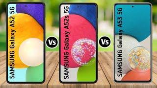 Samsung Galaxy A52 5G va Samsung Galaxy A52s 5G vs Samsung Galaxy A53 5G