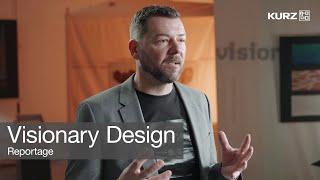 Visionary Design – Expect the unexpected