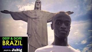 Brazilian Music DJ Mix by JaBig » DEEP & DOPE Playlist: Samba, Bossa Nova, Rio Brazil Lounge