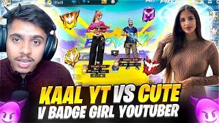 CUTE V BADGE GRIL STREAMER VS KAAL YT ON CS RANKED 1 VS 4  GARENA FREE FIRE