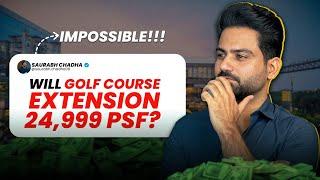 Golf Course Extension Price Boom! ₹25,000 PSF by Mid-2025?