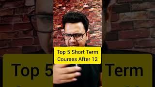 Top 5 Courses Best Short Term Courses for Students {Trending}  #shorts