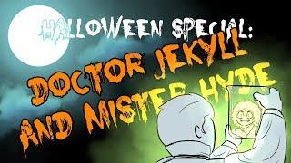 Halloween Special: Doctor Jekyll and Mister Hyde