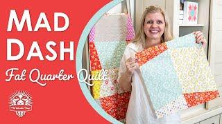 ⏩ DASH through this Fat Quarter Quilt! Just 12 Fat Quarters in Mad Dash ⏩ Free Fat Quarter Pattern