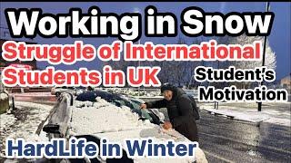 Working in Snow | International Students Struggle in UK | Work and Study in UK | Make Money in UK