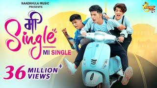 Mi Single | Official Song | Gauri | Nick | Ritesh | Keval Walanj | Sonali Sonawane | Prashant Nakti