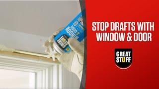 Creating Seals Around Window & Door Frames with Great Stuff™ Window & Door