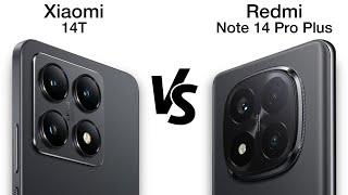 Xiaomi 14T vs Redmi Note 14 Pro Plus 5G | Flagship Killer or Value King?