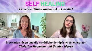 Sandra über das Lösen von Blockaden und die natürliche Schöpferkraft | Self Healing Kongress 2023