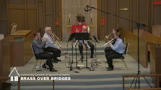 Brass Over Bridges - Livestream Concert