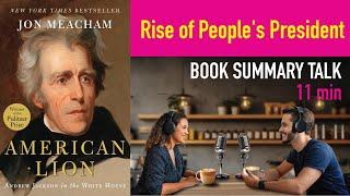 The Rise of the People's President: Andrew Jackson: American Lion by Jon Meacham