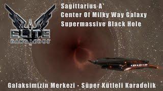 Elite Dangerous Odyssey - Center Of The Milky Way Galaxy (Sagittarius A*) - Supermassive Black Hole