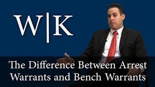 The Difference Between Bench Warrants and Arrest Warrants