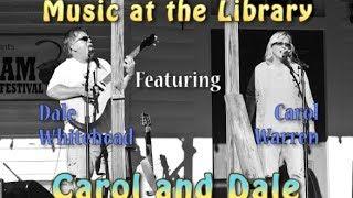 Carol and Dale - Music at the Library