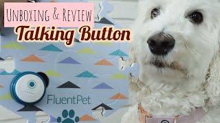 Goldendoodle Reviews Fluent Pet | Talking Dog Button Unboxing