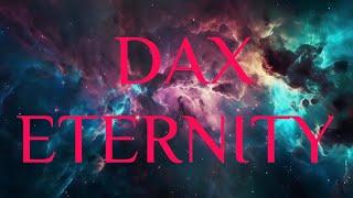 Dax - "ETERNITY" - Lyrics