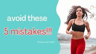 “Top 5 Fitness and Diet Mistakes to Avoid | Simple Tips for Better Results!