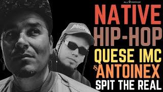 Native American Hip-Hop Artists AntoineX And Quese IMC Talk White Folks, Black Folks & Hip-Hop 50