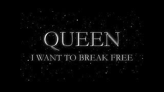 Queen - I Want to Break Free (Official Lyric Video)