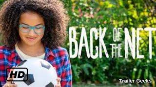  BACK OF THE NET Official Movie Trailer (2019