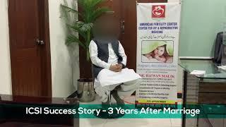 Satisfied Pakhtoon Patient | ICSI Treatment 3 Years After Marriage | Dr. Rizwan Malik | Pakistan