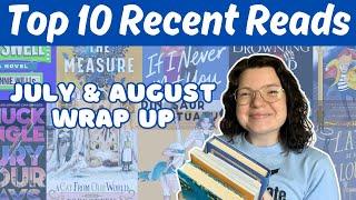 Ranking My Top 10 Reads | July & August Wrap Up