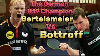 INSANE TABLETENNIS  by The U19 GERMAN CHAMPION Andre Bertelsmeier Vs Erik " THE BEAST" Bottroff