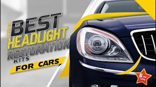 5 Best Headlight Restoration Kits of 2024 | Clear & Protect Your Headlights