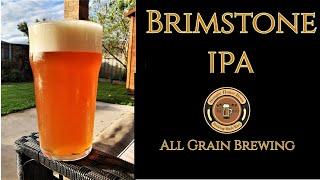 Brimstone Ipa: From Grain To Glass | Ultimate Recipe Guide + Step-by-step Tutorial