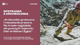 Spotkania z Archeologią. Wykład prof. dr hab. Andrzeja Niwińskiego