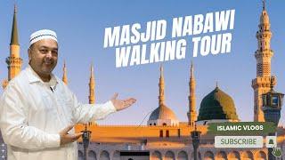 MASJID NABAWI WALK AROUND #| Islamic Vlogs # A Blissful Destination | Walking Tour