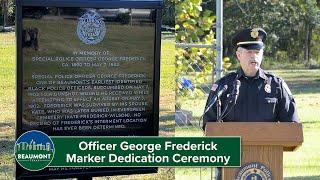 Special Officer George Frederick Marker Dedication Ceremony