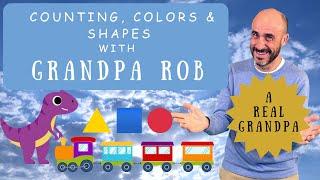 Counting, Colors, and Shapes with Grandpa Rob - FUN EDUCATIONAL VIDEO