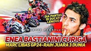 ENEA BASTIANINI CURIGAMARC MARQUEZ JUARA~TAMPIL MENGGILA PERMALUKAN SEMUA PEMBALAP DESMOSEDICI GP24