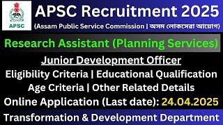 APSC Recruitment 2025: Junior Development Officer/Research Assistant