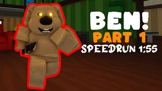 Roblox Ben! Part 1 Speedrun 1:55 Solo