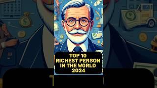 Top 10 Richest Person in the World 2024. #shorts #ytshorts #top #shortfeed #top10  #trending