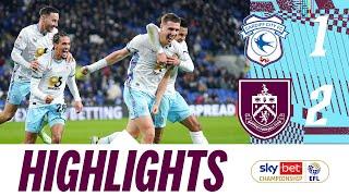 Esteve & Brownhill Net Three Points Against The Bluebirds | HIGHLIGHTS | Cardiff City v Burnley