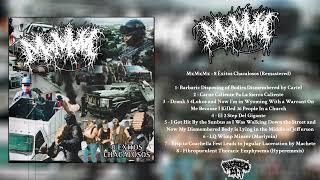 MxMxMx - 8 Éxitos Chacalosos (Remastered) Goregrind/Mincecore