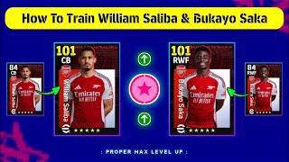 Free William Saliba, Bukayo Saka & Martin Odegaard Best Training Guide  eFootball 2025 Mobile