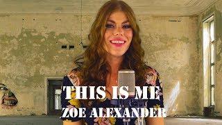 This Is Me - Zoe Alexander