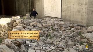 The Broad Wall of Ancient Jerusalem