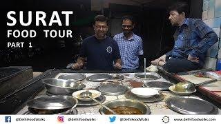 SURAT  Food Tour | Part - 1 I Gujarat Food Tour I Indian Street Food