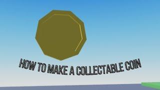 How to make a Collectable Coin! Roblox Studio